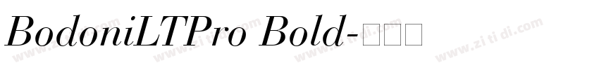 BodoniLTPro Bold字体转换 BodoniLTPro Bold字体转换